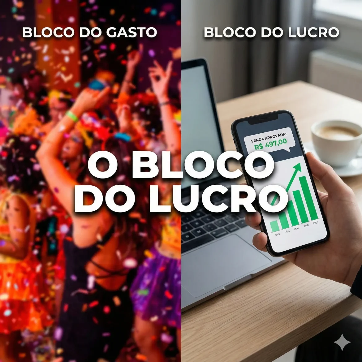 Comparativo visual: multidão no carnaval gastando dinheiro versus empreendedor focado em casa gerando vendas online com celular.